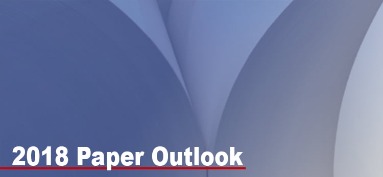 2018 Paper Outlook: Paper Supply Threats